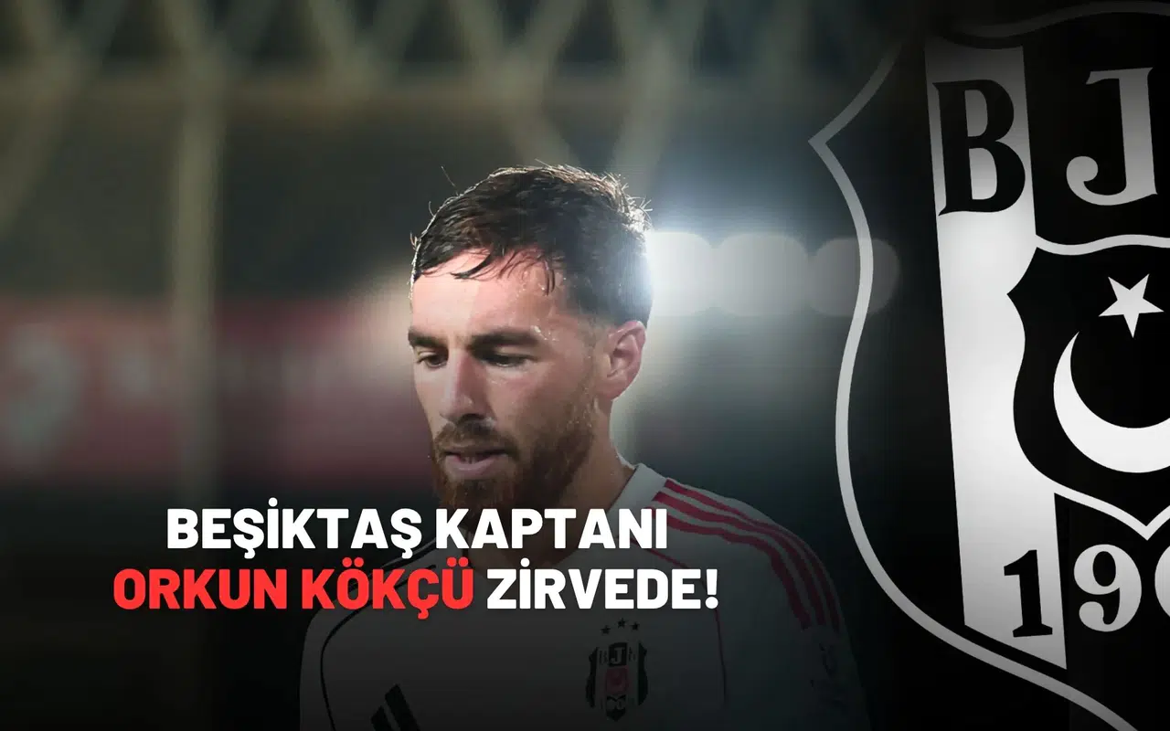 Beşiktaş Kaptanı Orkun Kökçü Zirvede! Süper Lig’in En Değerli 11’i