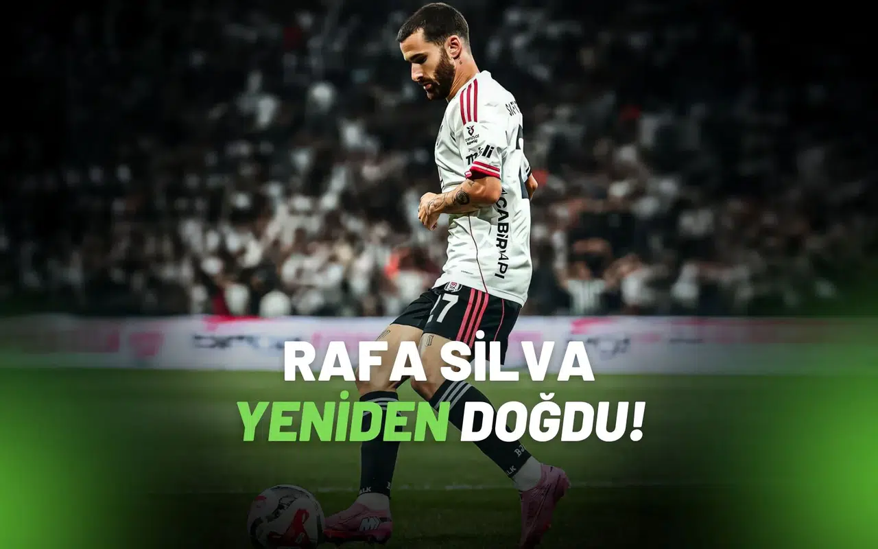 Beşiktaş’ta Sürpriz Parlama: Rafa Silva Yeniden Doğdu!
