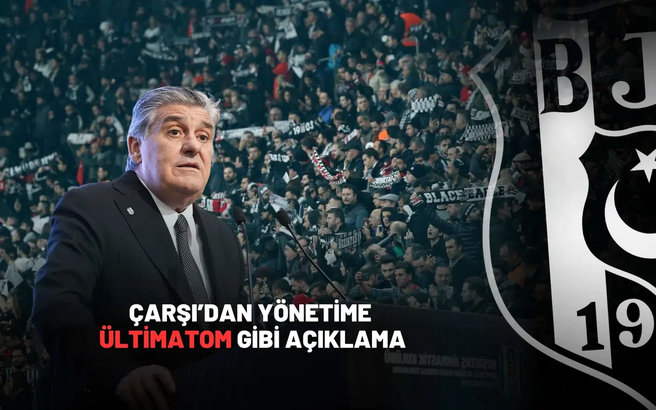 Çarşı’dan Yönetime Ültimatom Gibi Açıklama