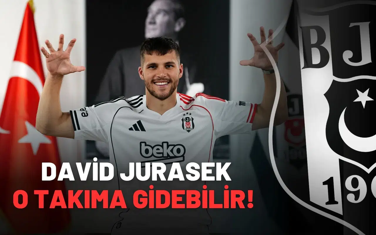 David Jurasek İçin Flaş İddia: O Takıma Gönderilebilir