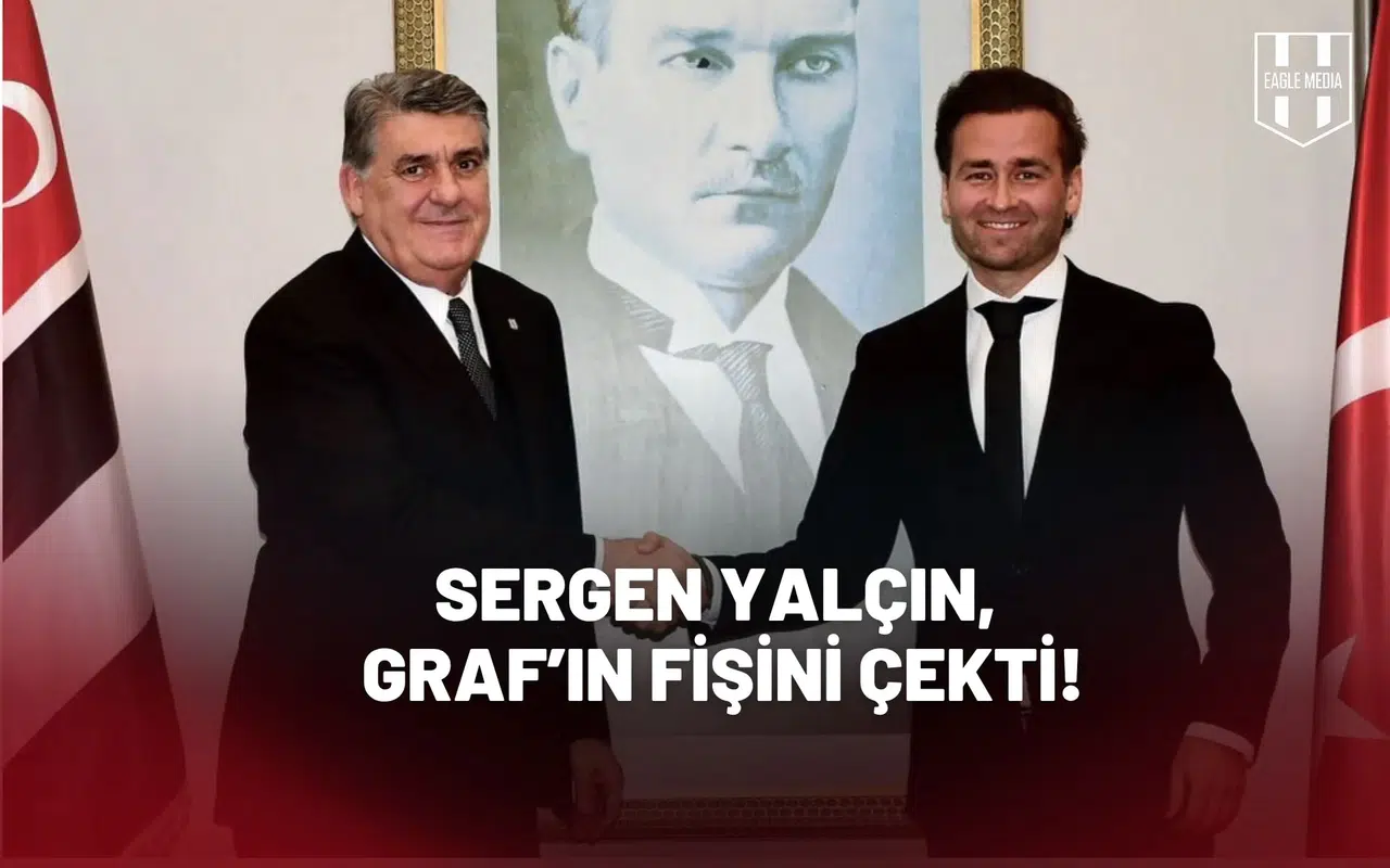 Sergen Yalçın, Graf’ın fişini çekti!