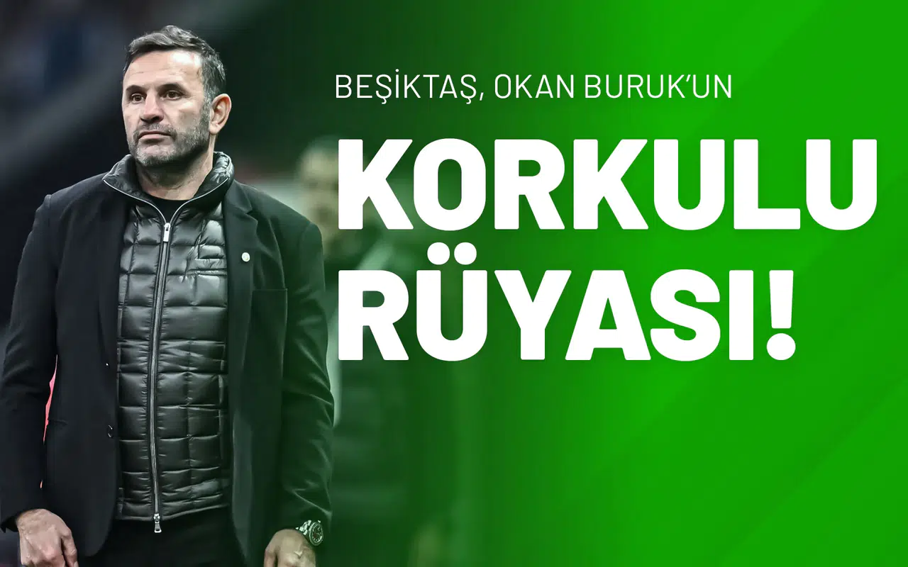 Beşiktaş, Okan Buruk’un Korkulu Rüyası: Derbide Sahada!