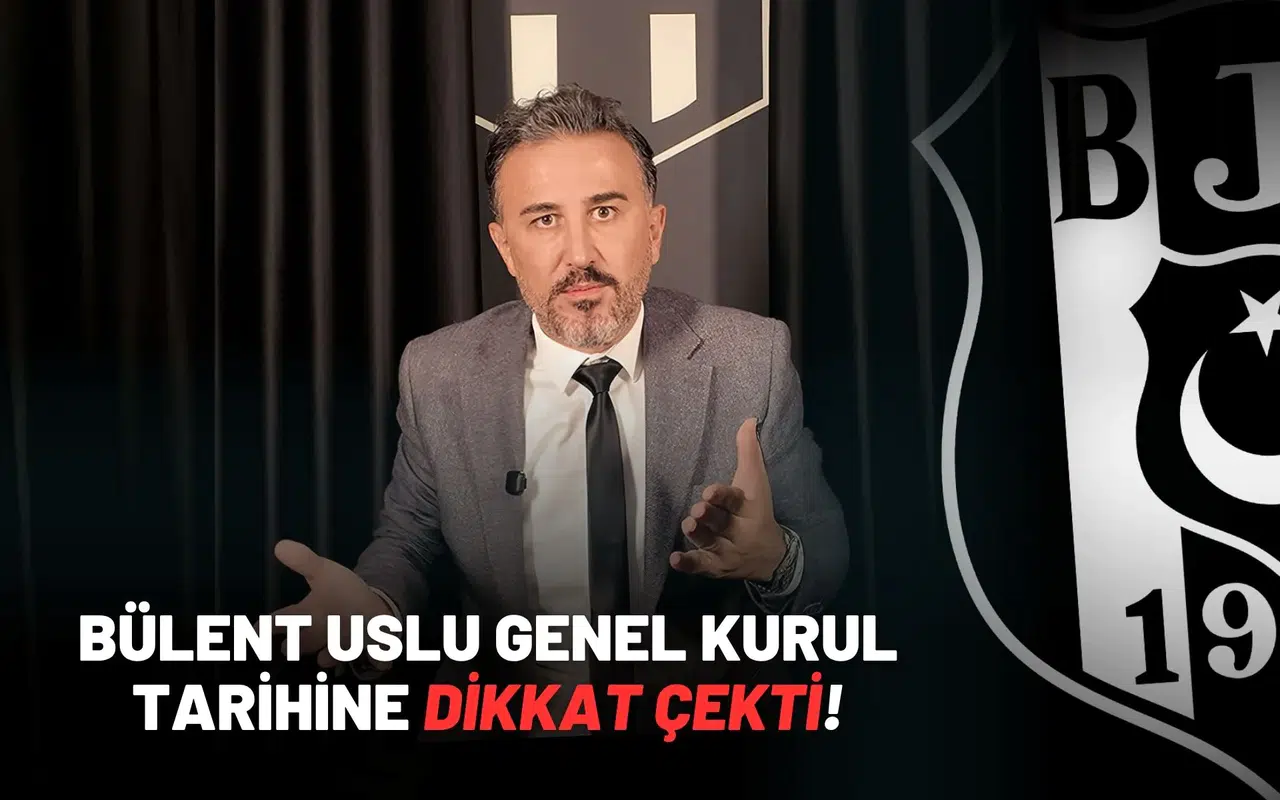 Bülent Uslu’dan Beşiktaş Camiasına Sert Çağrı: “Susmayın!”