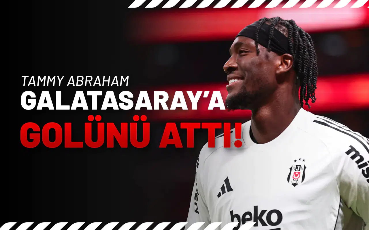Tammy Abraham Her Şeye Rağmen Derbide Galatasaray’a Golünü Attı