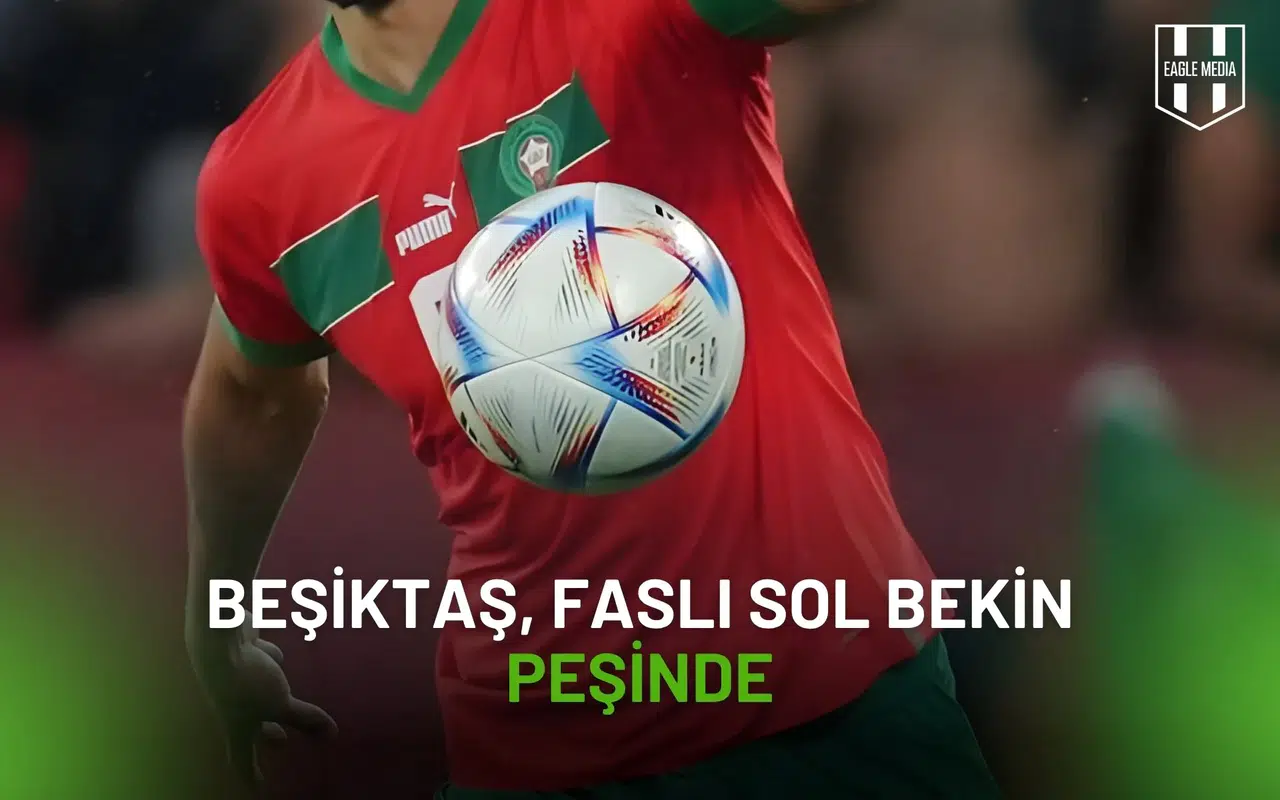 Beşiktaş, Faslı Sol Bekin Peşinde