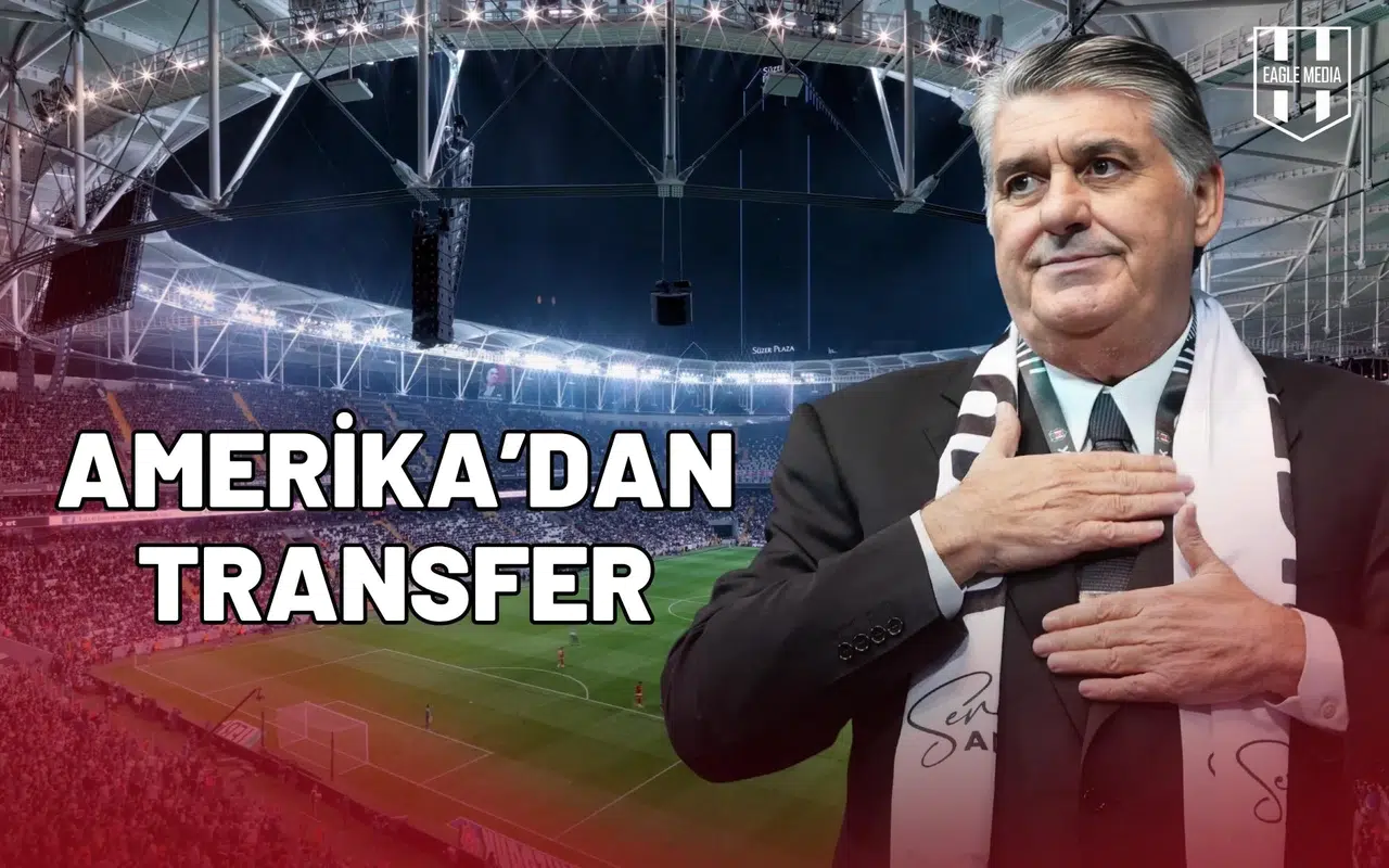 Amerika’dan Beşiktaş’a Transfer