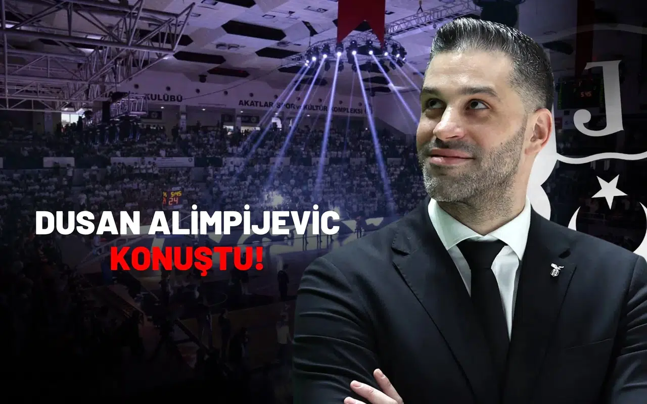 Dusan Alimpijevic: "Bundan sonra hiç boş zamanım olmayacak"