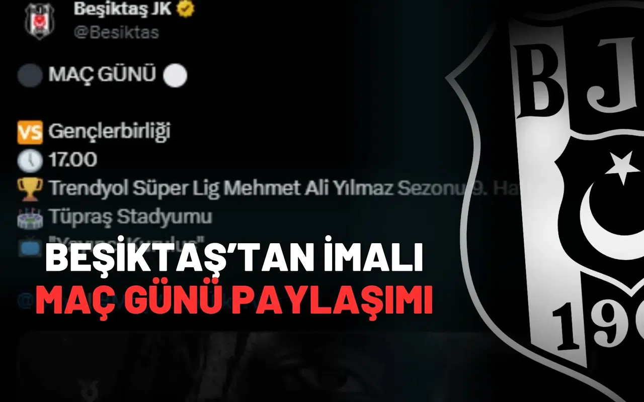 Beşiktaş’tan İmalı Maç Günü Paylaşımı