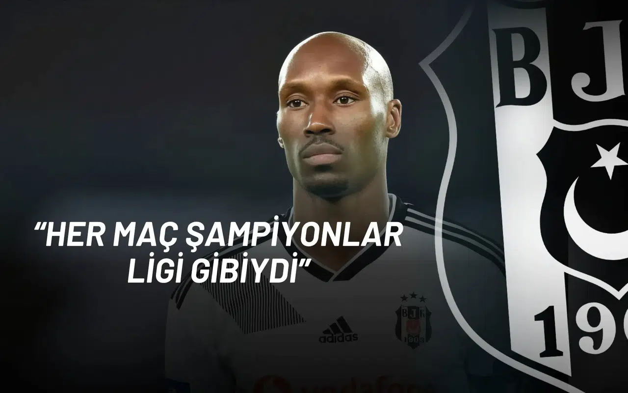 Atiba Hutchinson’dan Beşiktaş'a Övgü Her Maç Şampiyonlar Ligi Gibiydi
