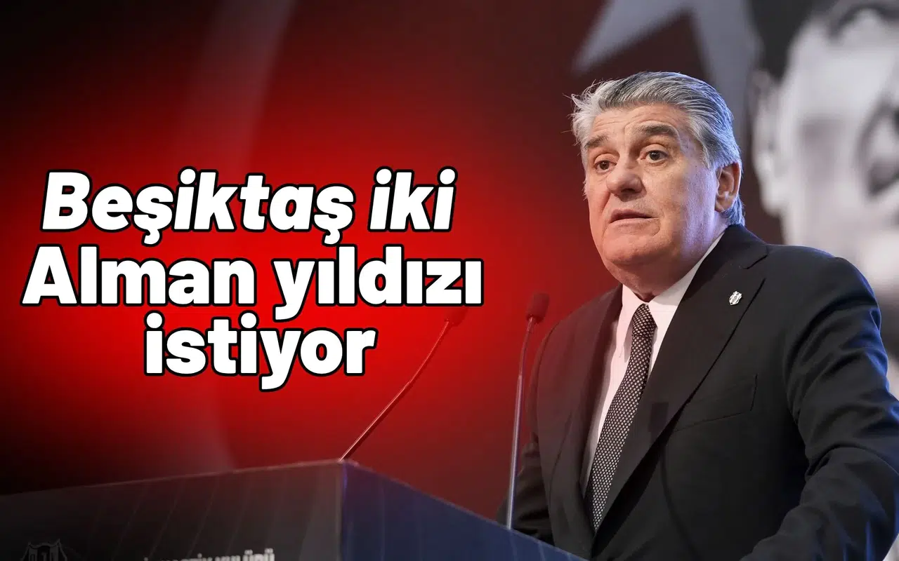 Beşiktaş iki Alman milli yıldız için harekete geçti