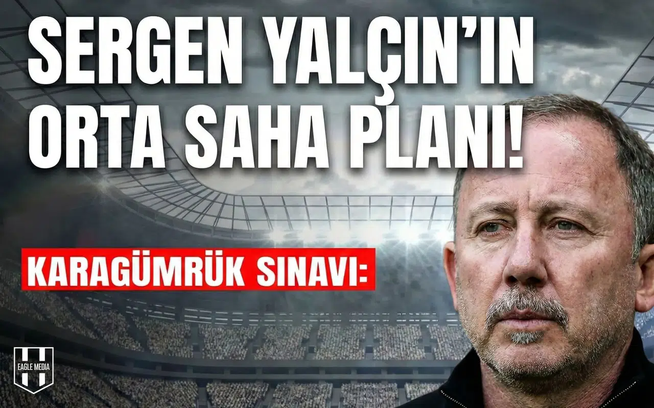 Beşiktaş'ta Karagümrük sınavı öncesi gözler orta sahada