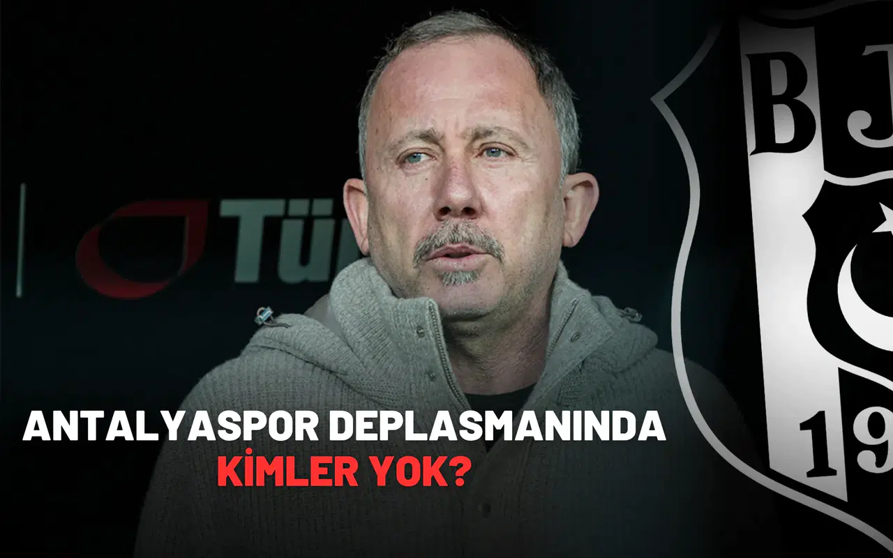 Antalyaspor deplasmanında kimler yok?