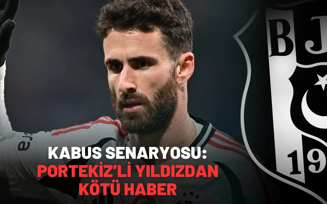 Kabus senaryosu: Portekiz’li yıldızdan kötü haber!