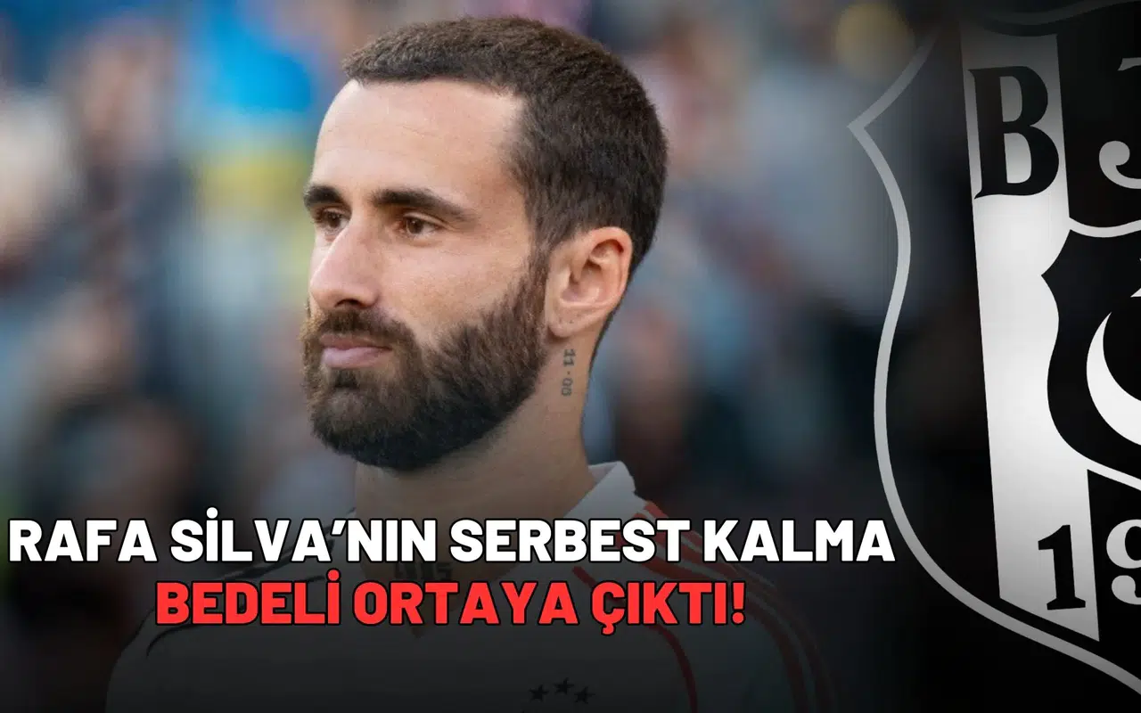 Rafa Silva’nın serbest kalma bedeli ortaya çıktı!