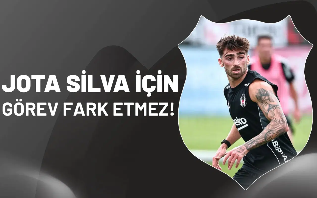 "Jota Silva için görev fark etmez!"