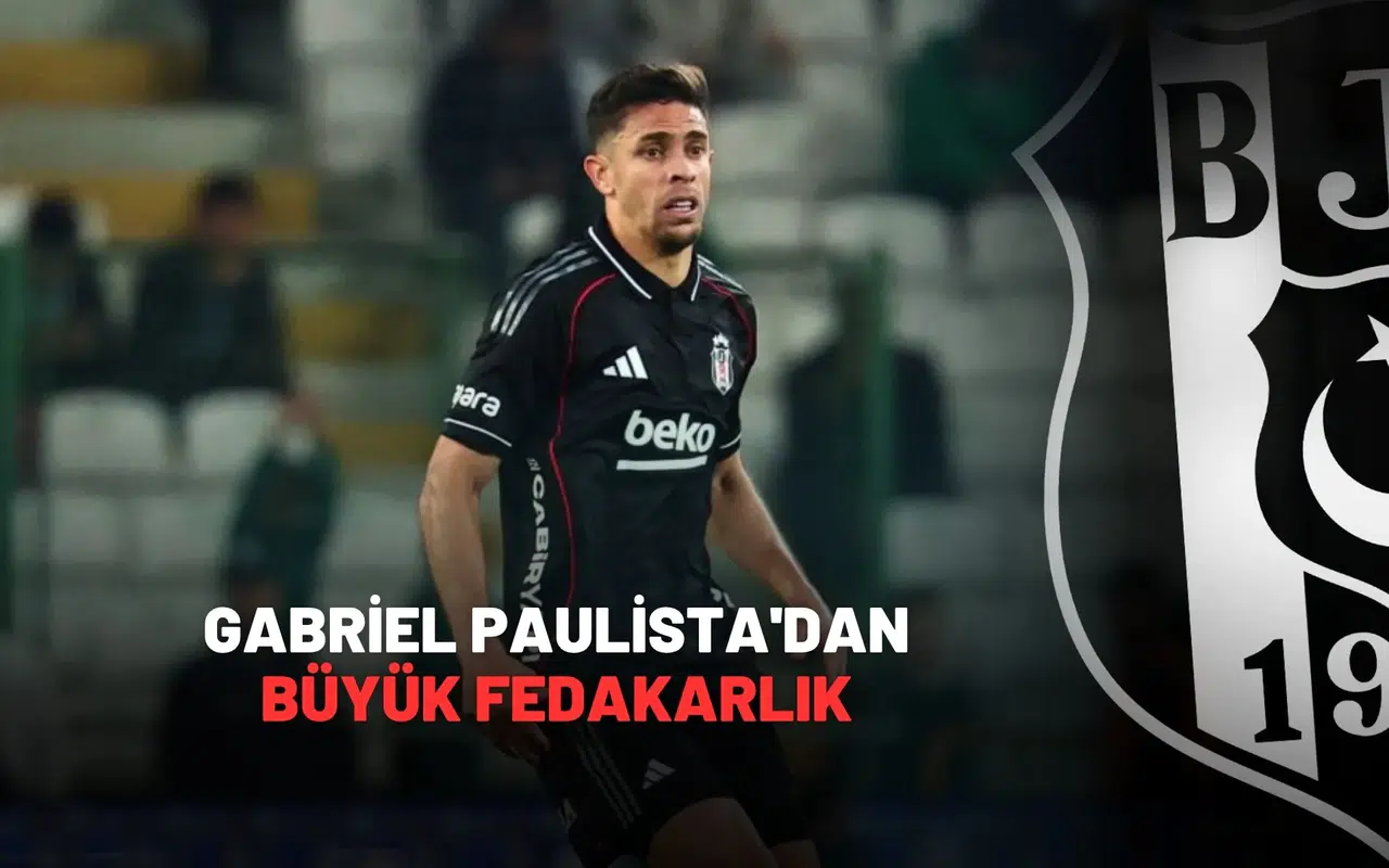 Gabriel Paulista'dan büyük fedakarlık