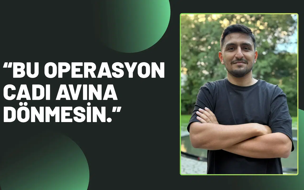 “Bu operasyon cadı avına dönmesin.”
