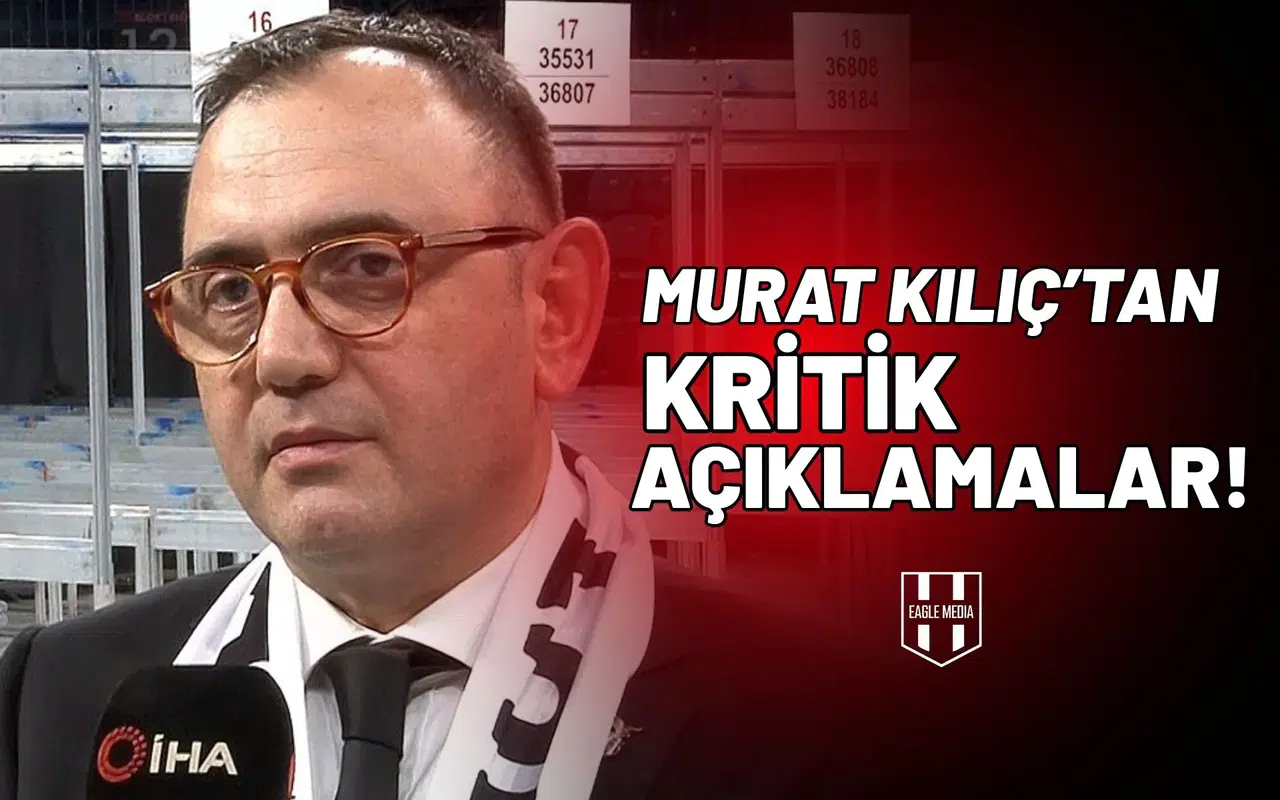 Asbaşkan Murat Kılıç’tan Kritik Açıklamalar