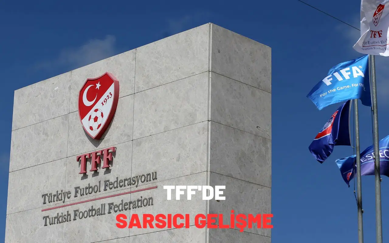 TFF'de sarsıcı gelişme: Bahis soruşturması sonrası toplu istifa!