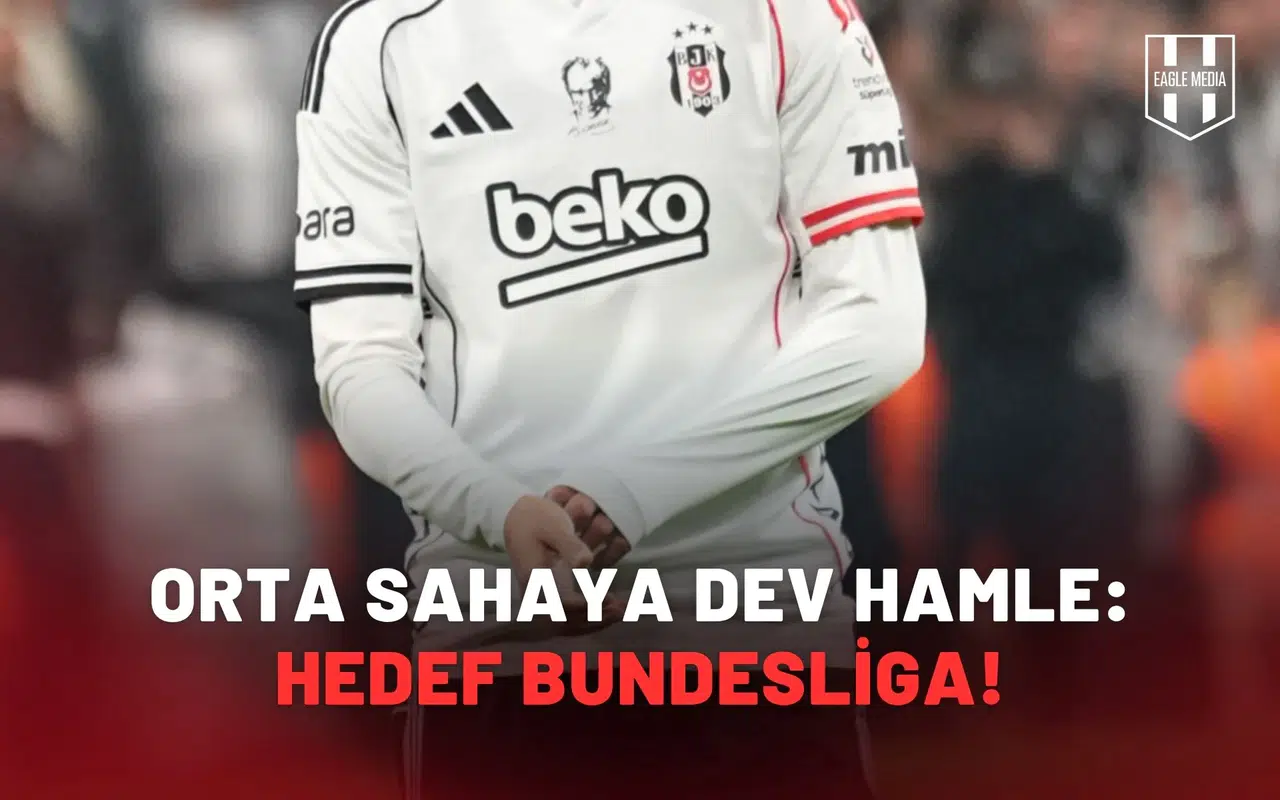 Orta sahaya dev hamle: Hedef Bundesliga!