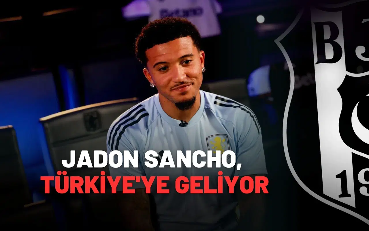 Jadon Sancho, Türkiye'ye geliyor