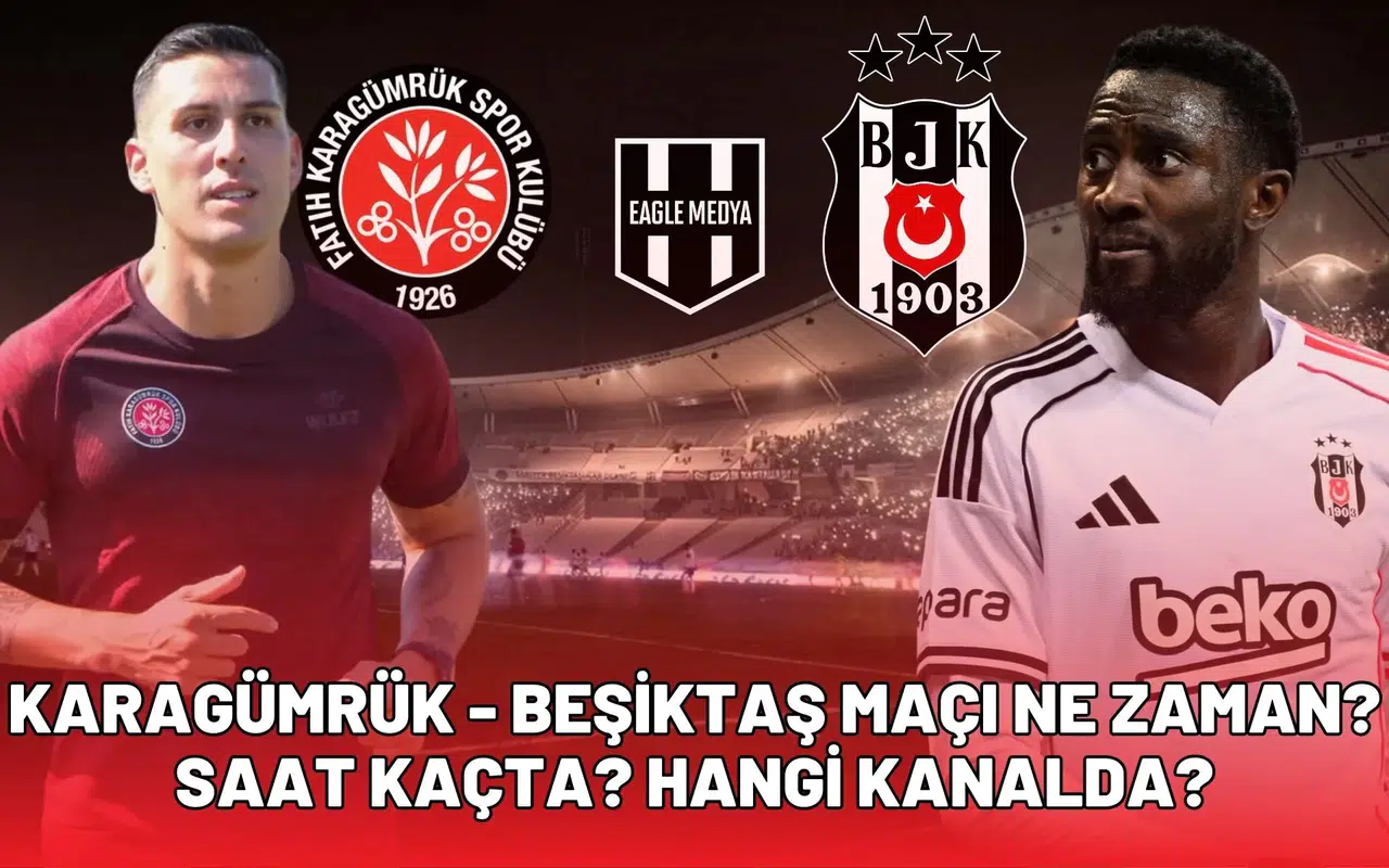 Fatih Karagümrük - Beşiktaş maçı ne zaman? Saat kaçta? Hangi kanalda?