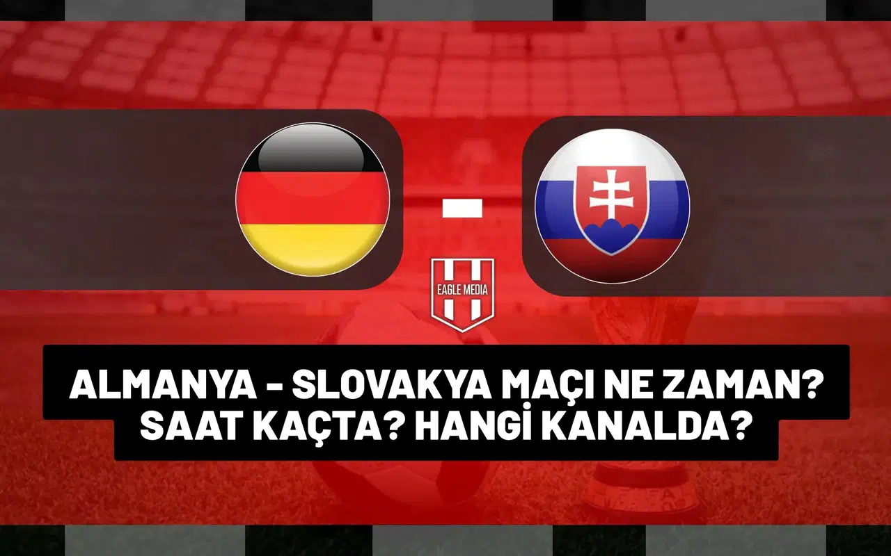 Almanya - Slovakya maçı başladı! hangi kanalda?