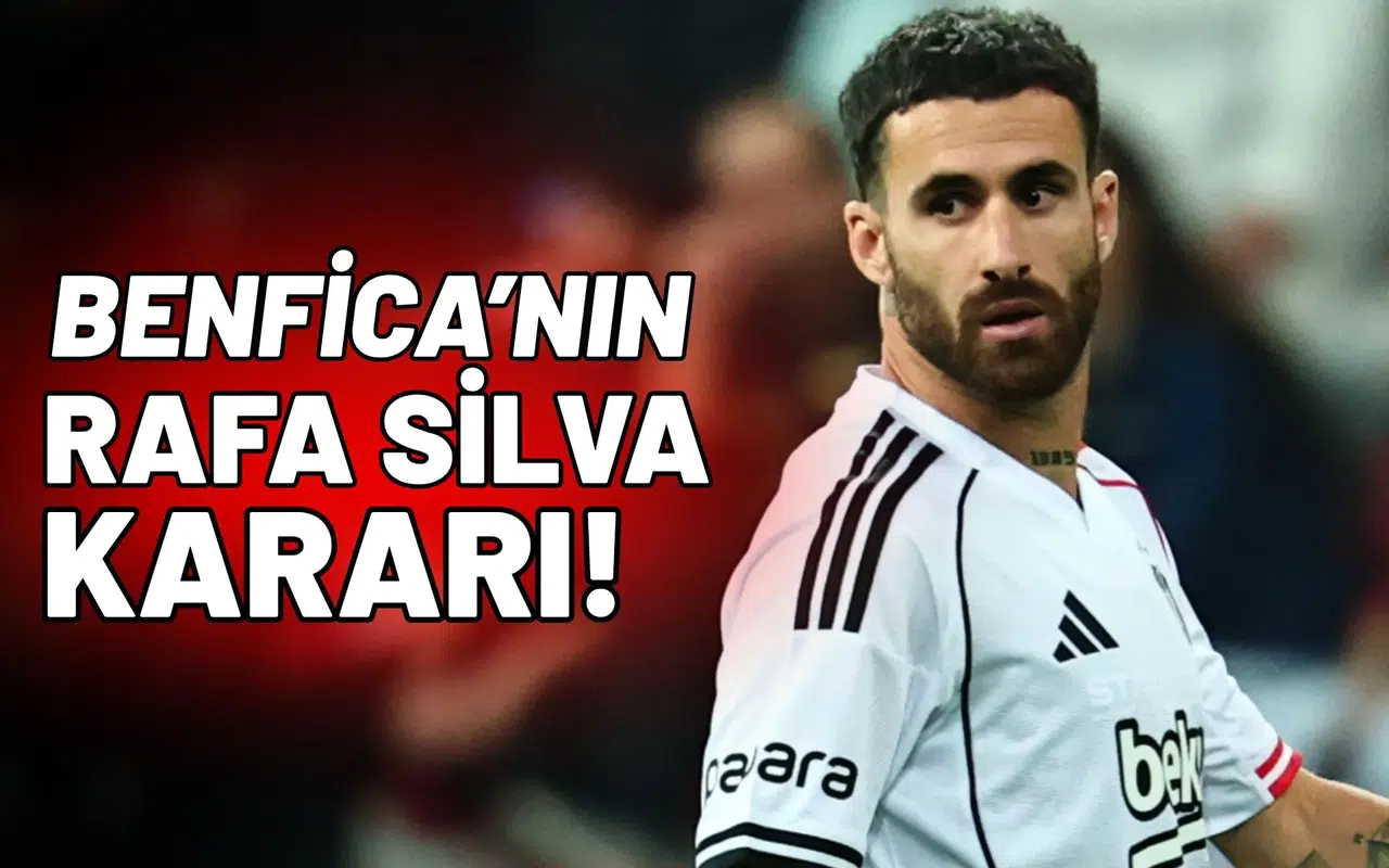 Benfica’da Rafa Silva kararı