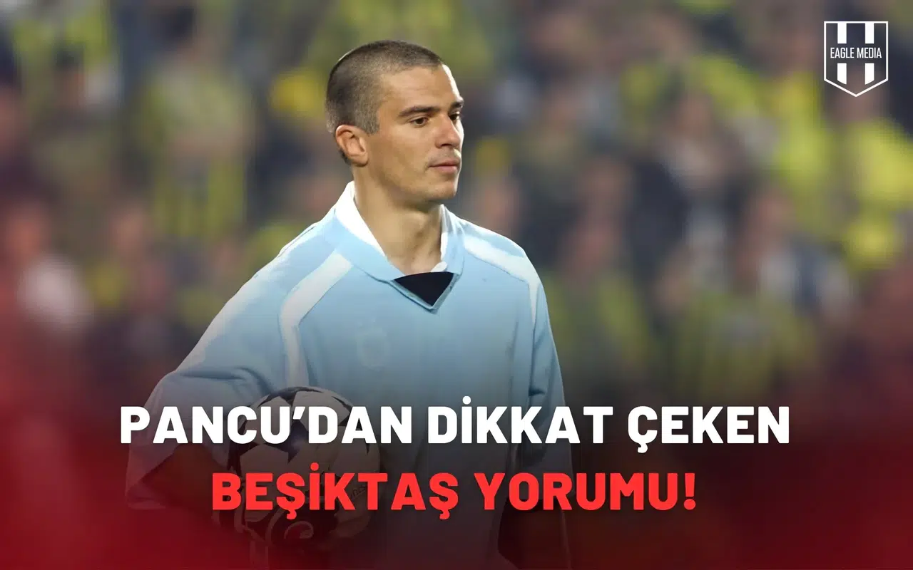 Daniel Pancu’dan derbi öncesi dikkat çeken Beşiktaş yorumu!