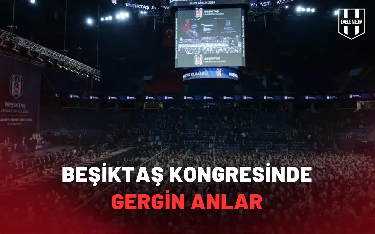 Beşiktaş Kongresinde Gergin Anlar