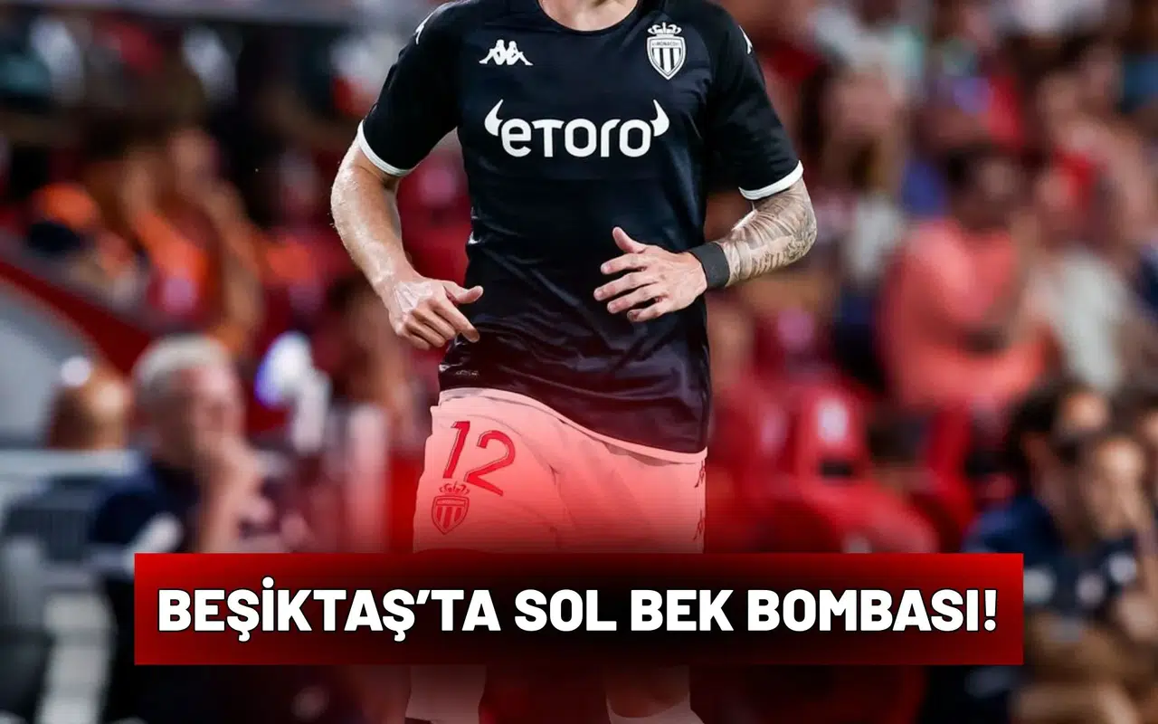 Beşiktaş’ta sol bek bombası!