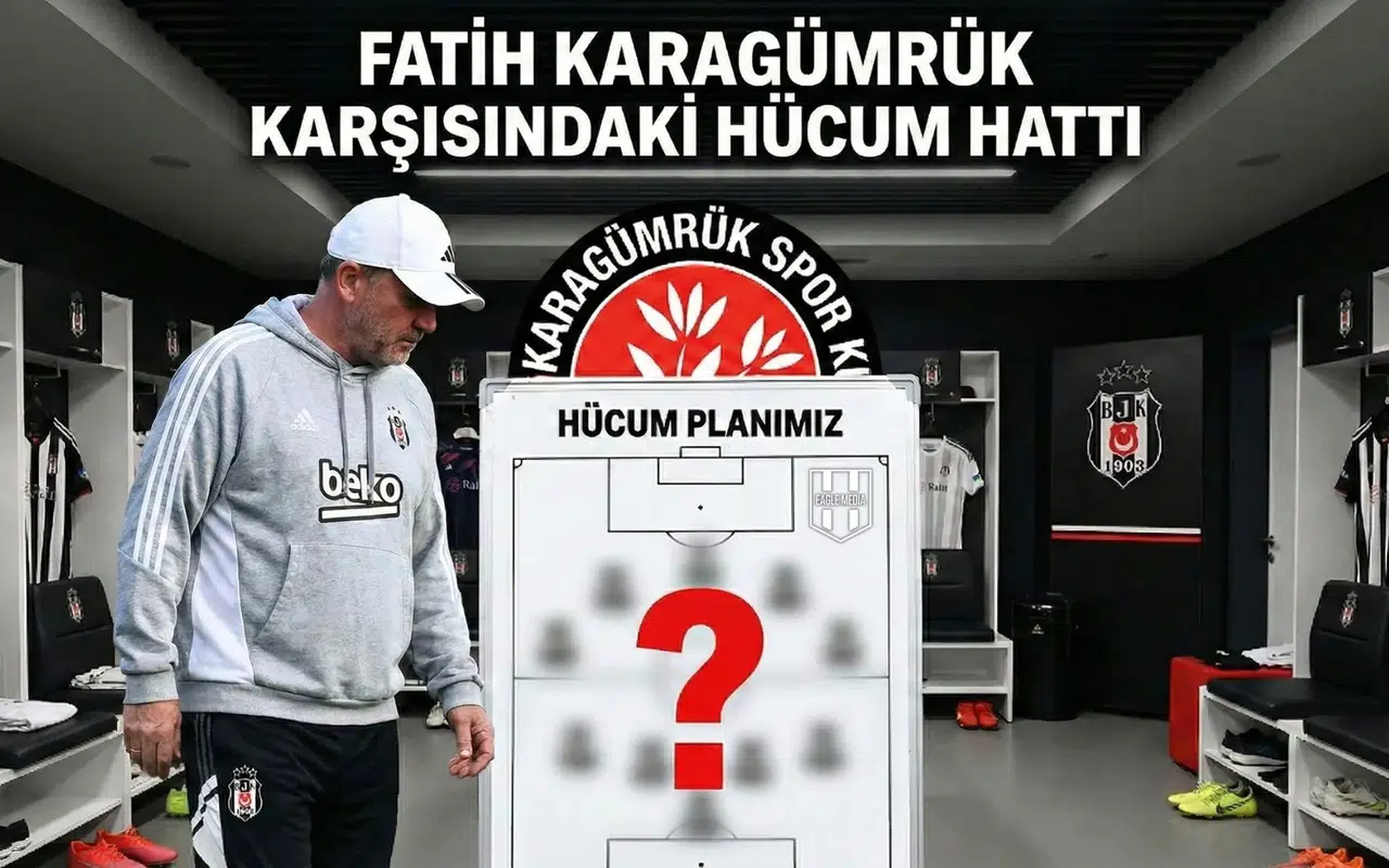 Beşiktaş’ın Fatih Karagümrük karşısındaki hücum hattı
