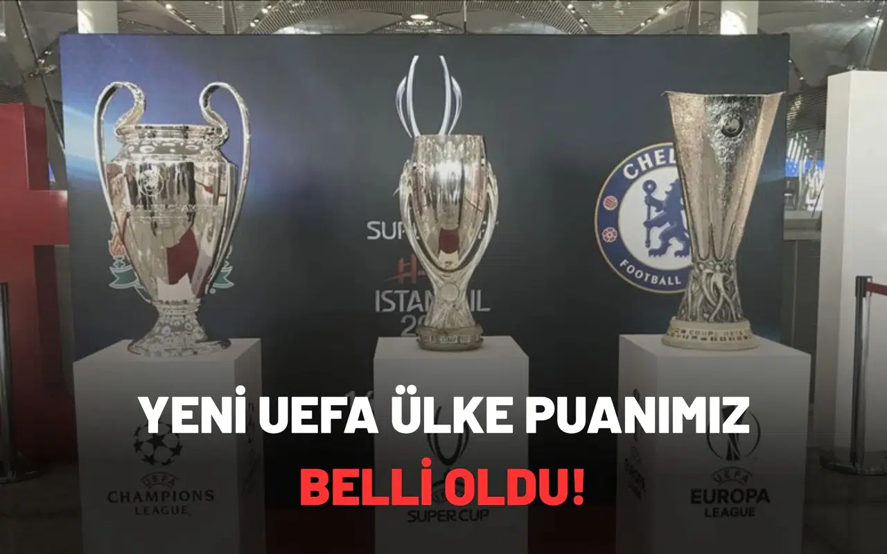 Yeni UEFA ülke puanımız belli oldu!