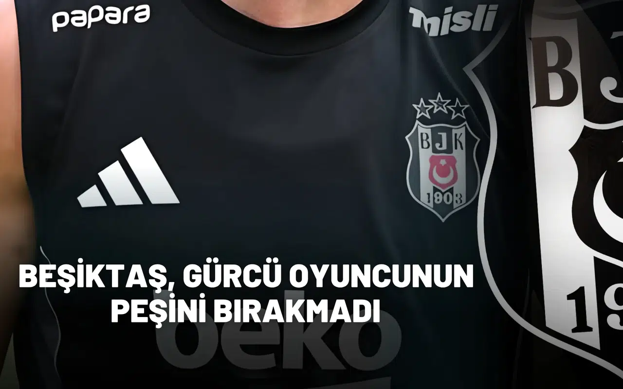 Beşiktaş, Gürcü oyuncunun peşini bırakmadı!