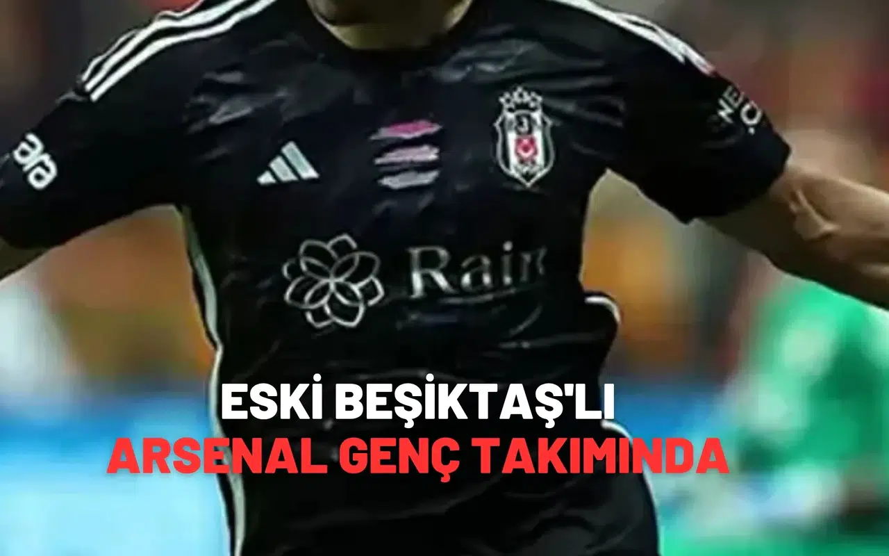 eski Beşiktaş'lı Arsenal genç takımında