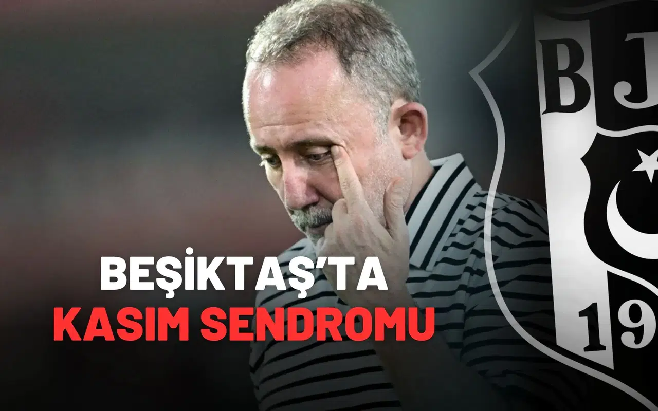 Beşiktaş’ta kasım sendromu