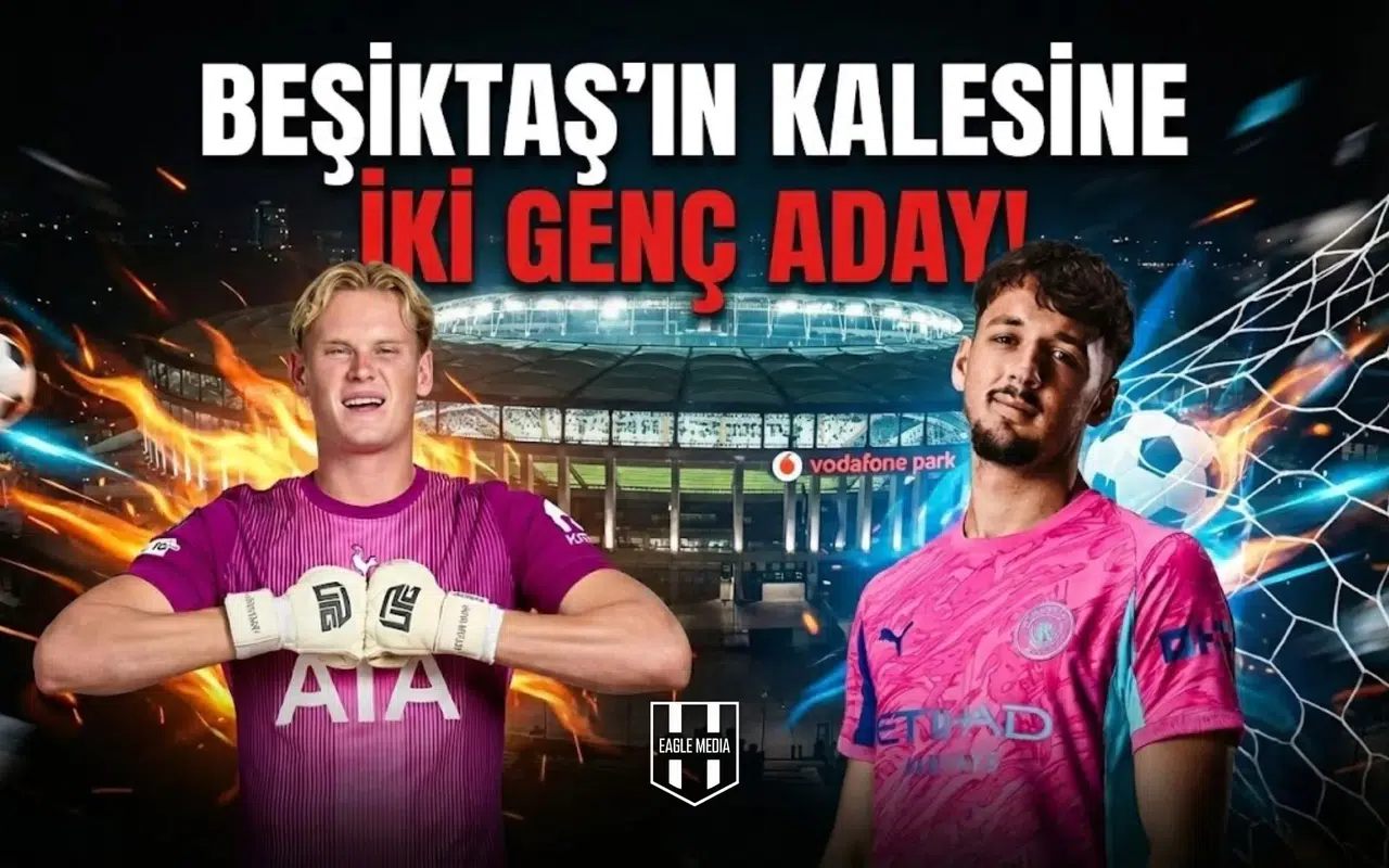 Beşiktaş'ın kalesine iki genç aday!
