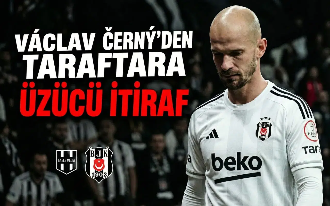 Václav Černý'den taraftara üzücü itiraf