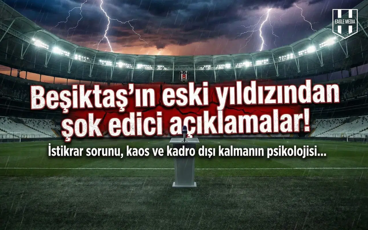 Beşiktaş’ın eski yıldızından şok edici açıklamalar!