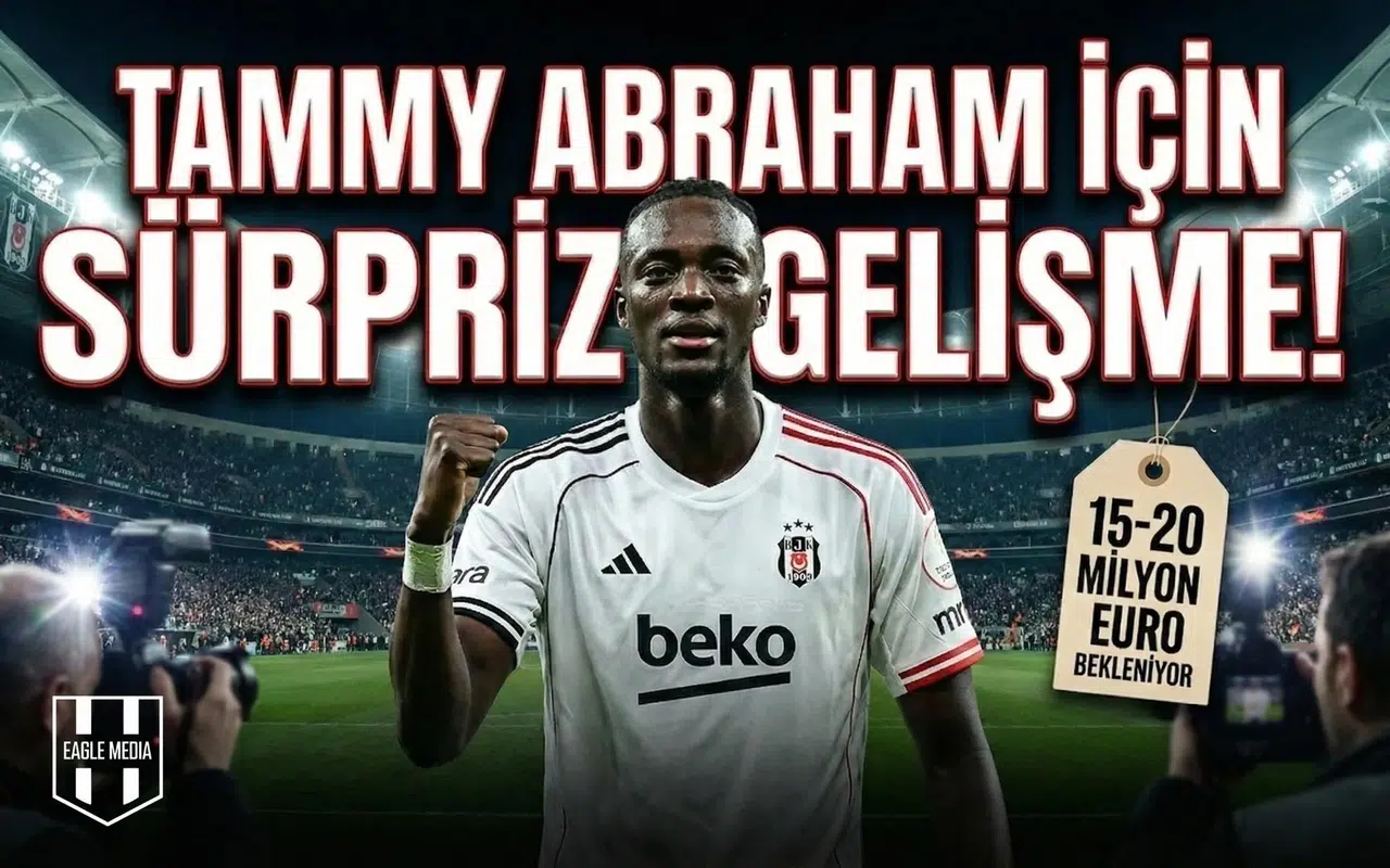 Tammy Abraham için sürpriz gelişme!