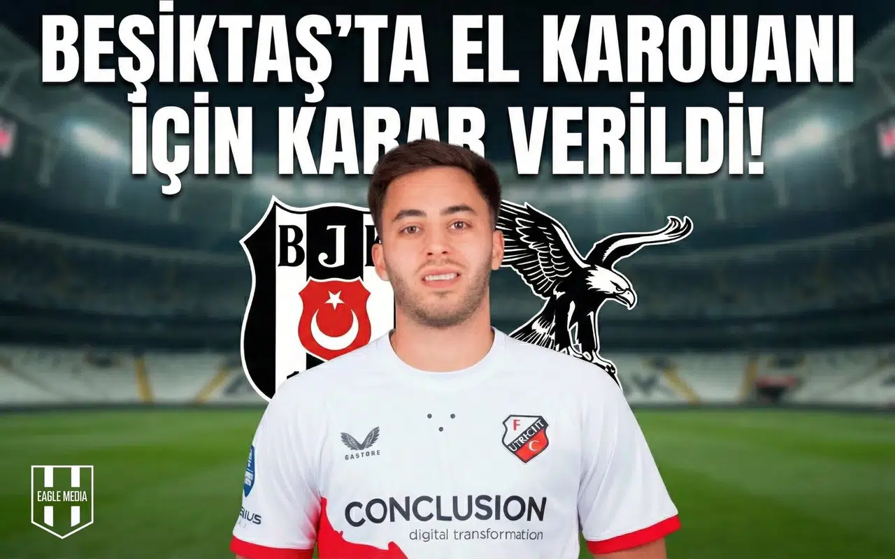 Beşiktaş'ta El Karouani için karar verildi!