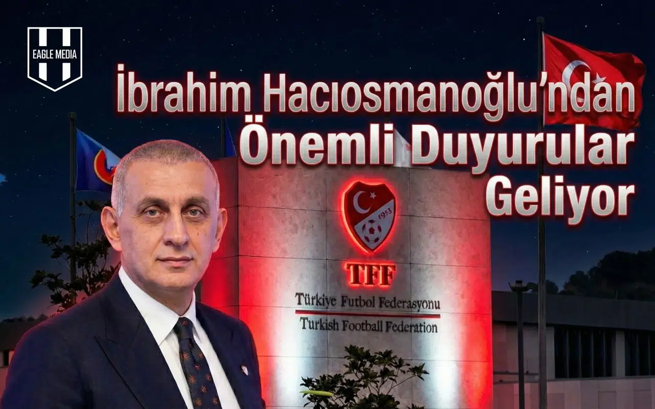 İbrahim Hacıosmanoğlu’ndan önemli duyurular geliyor