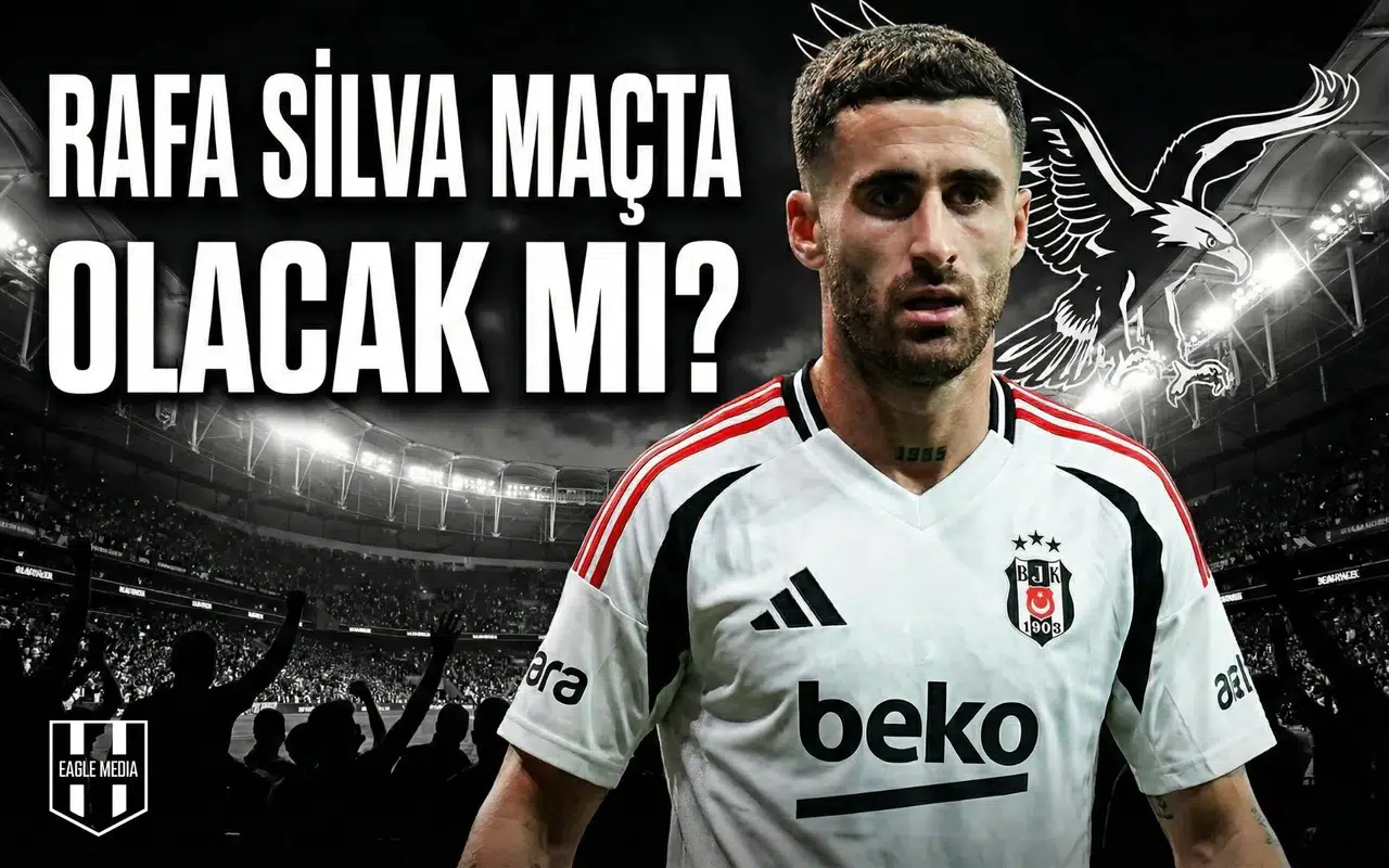 Pazartesi günü Rafa Silva sahada olacak mı? İşte son durumu!