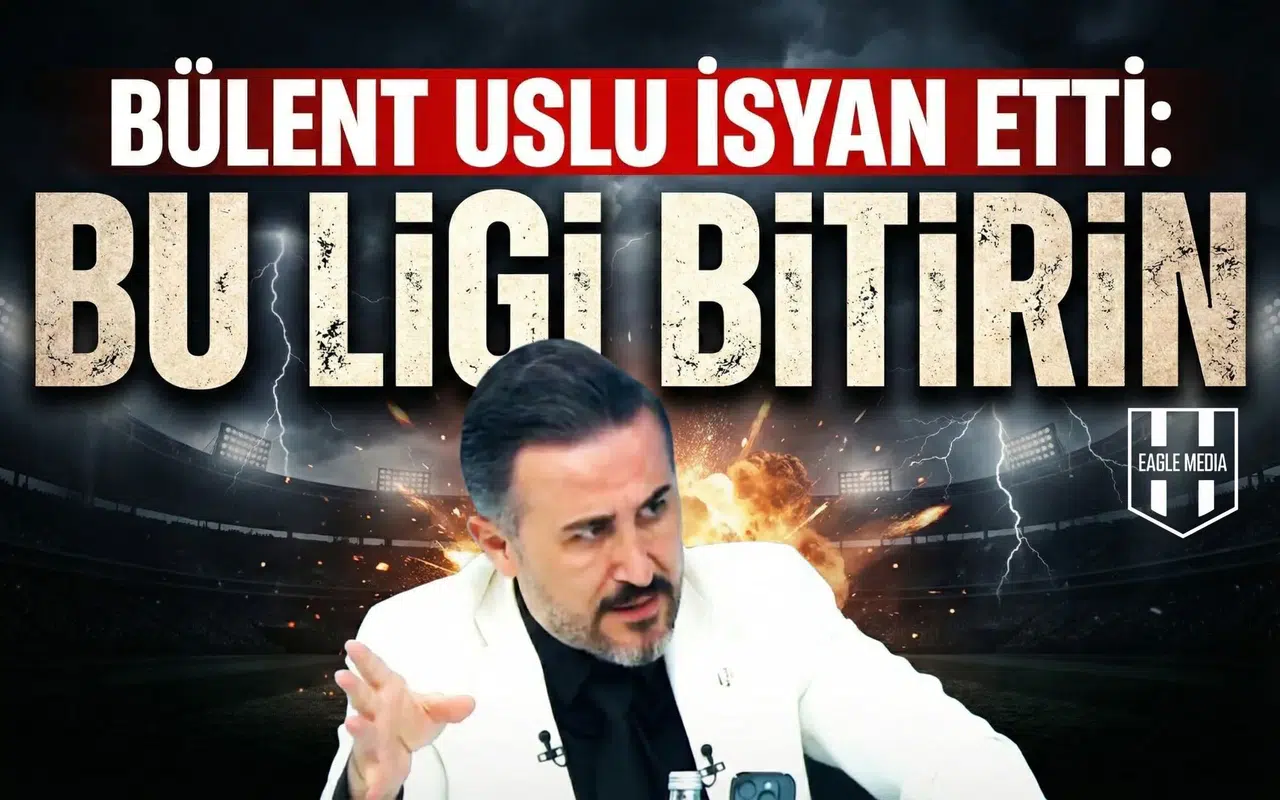 Bülent Uslu isyan etti: Bu ligi bitirin