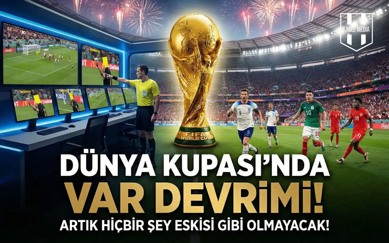Futbol dünyasında VAR’ın yetkileri artıyor!