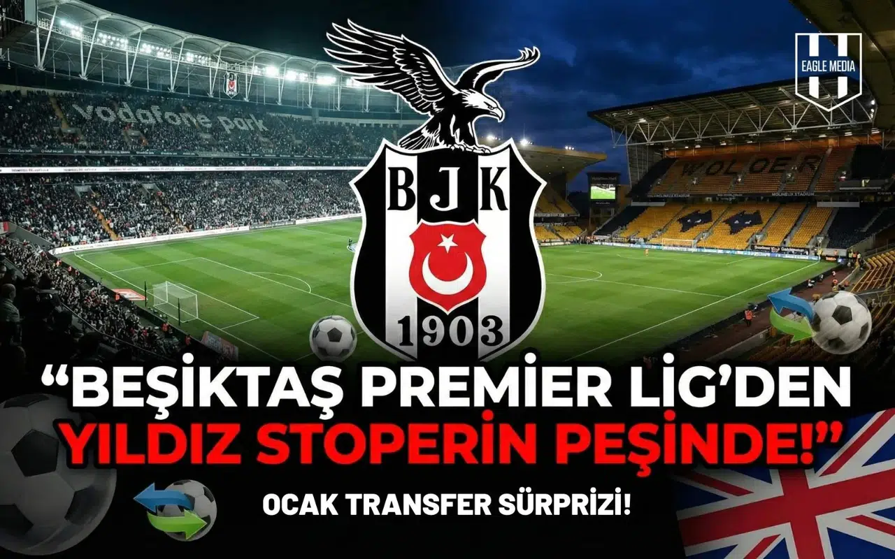 Beşiktaş Premier Lig’den yıldız stoperin peşinde!