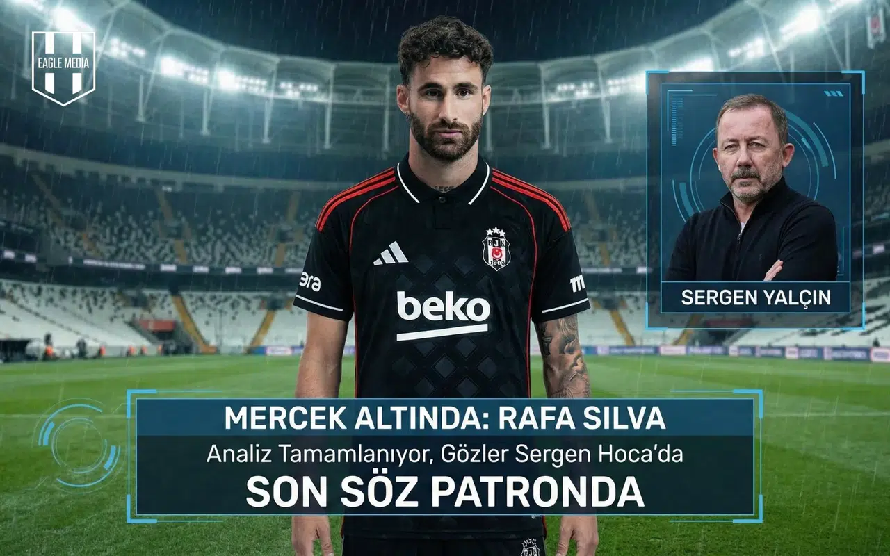 Sergen Yalçın'ın gözü Rafa Silva'nın üzerinde!