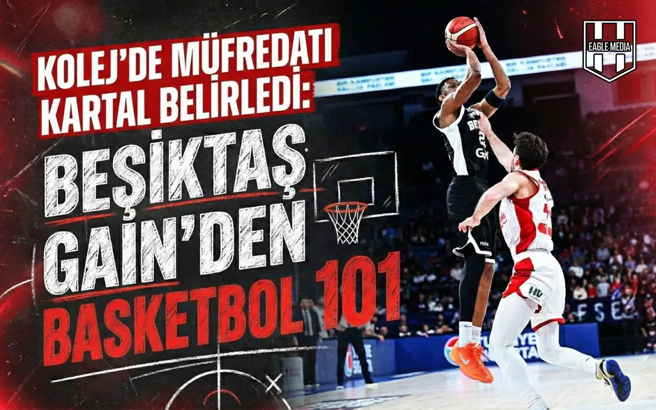 Kolej'de müfredatı kartal belirledi: Beşiktaş GAİN'den basketbol 101!
