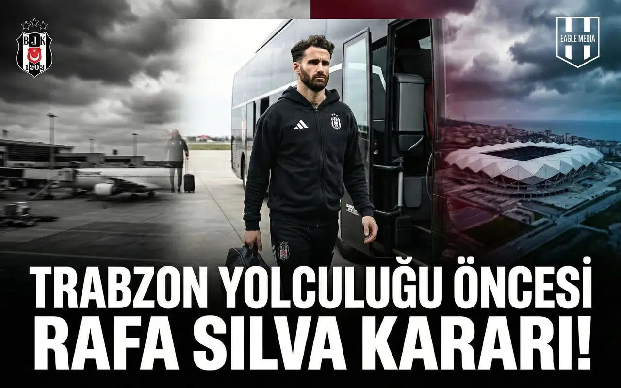 Trabzon yolculuğu öncesi Rafa Silva kararı!