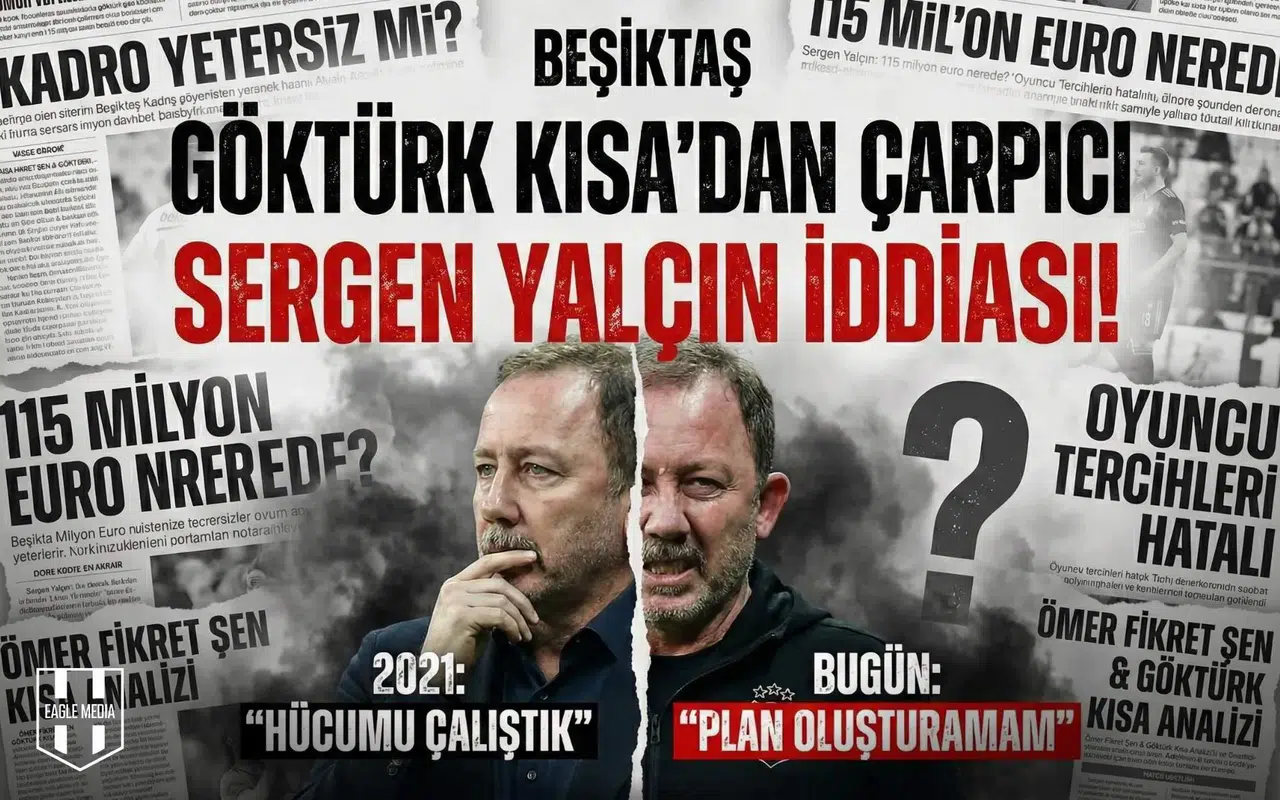 Göktürk Kısa'dan çarpıcı Sergen Yalçın iddiası!